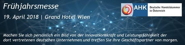 Abb. Dt Handelskammer Frühjahrsmesse 2018 Wien