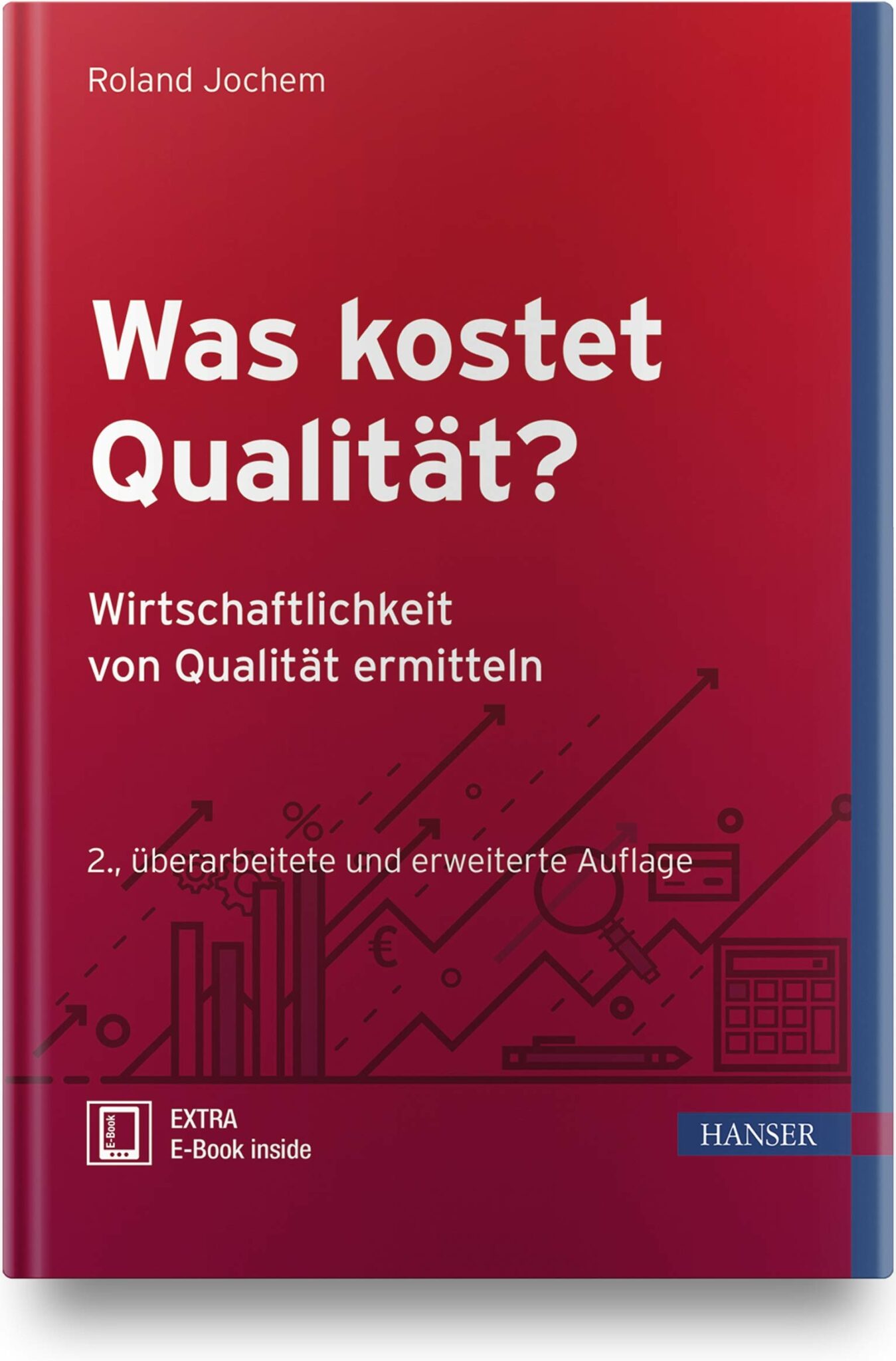 Roland Jochem: Was kostet Qualität? – Einkauf und Management